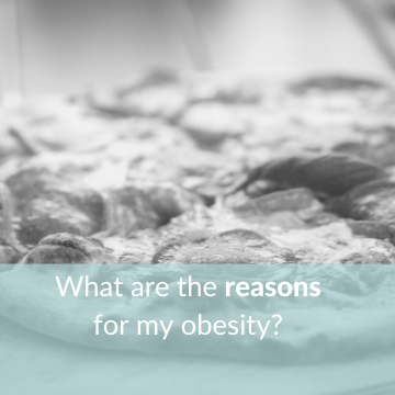 What are the reasons for my obesity?